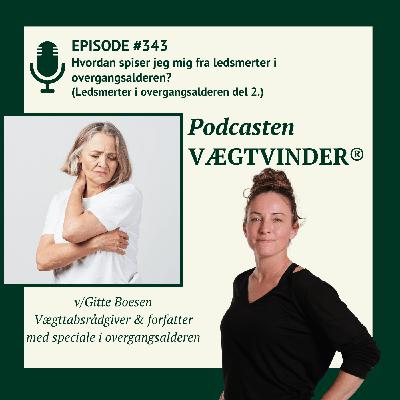 Hvordan spiser jeg mig fra ledsmerter i overgangsalderen? (Ledsmerter i overgangsalderen del 2.)
