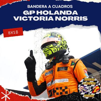 BAC 8X18 GP Holanda - Norris a la caza del mundial de Max BAC 8X18 GP Holanda - Norris a la caza del mundial de Max
