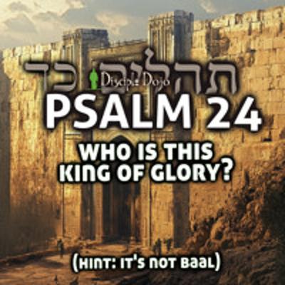 Psalm 24 is an attack on Baal