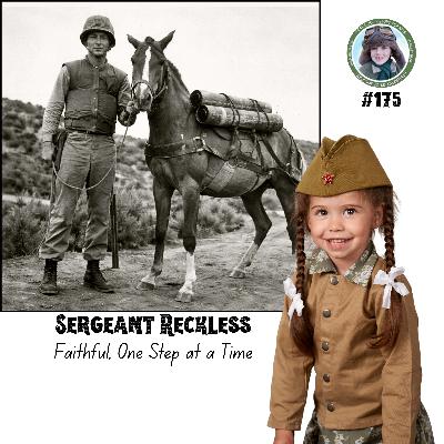 Sergeant Reckless - Faithful, One Step at a Time (a special episode for Ike Bailey)