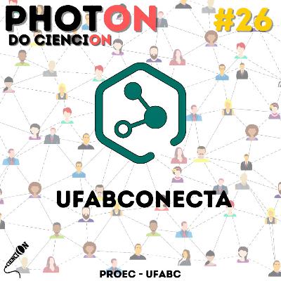 PhotON#26: UFABConecta