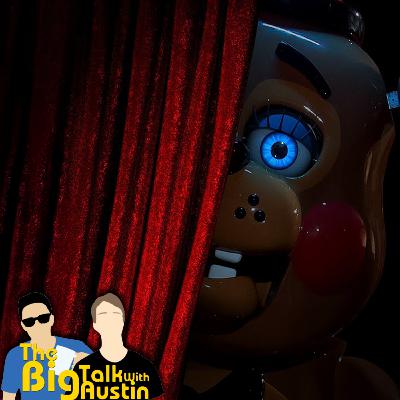 Five Nights At Freddy's 2 Is Going To Be More Scary Than The First?! - EPISODE 051