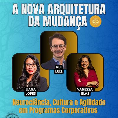 #JornadaÁgil EP1711 A Nova Arquitetura da Mudança: Neurociência, Cultura e Agilidade em Programas Corporativos QUI 16.10.25 07h31 #JornadaÁgil EP1711 A Nova Arquitetura da Mudança: Neurociência, Cultura e Agilidade em Programas Corporativos QUI 16.10.25 07h31