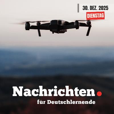 #236 Nachrichten für Deutschlernende vom 30. Dezember 2025 | Nachrichten in Einfacher Sprache