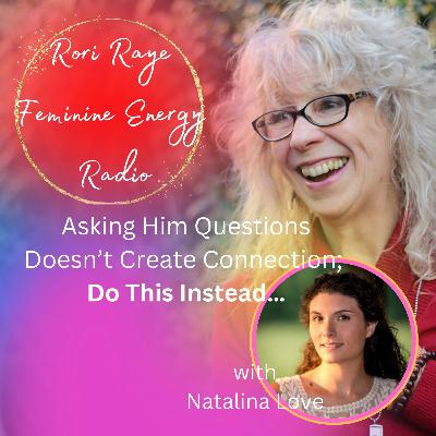 Asking Him Questions Doesn’t Create Connection, Do This Instead… Asking Him Questions Doesn’t Create Connection, Do This Instead…