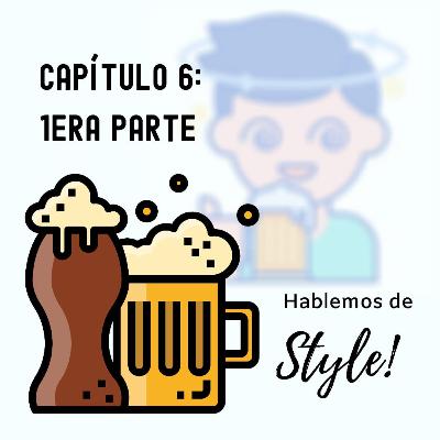 Capítulo 6: Hablemos de Style! (1era parte)