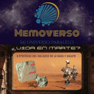 ¿Vida en Marte? A propósito del hallazgo de la NASA y Nature. ¿Vida en Marte? A propósito del hallazgo de la NASA y Nature.