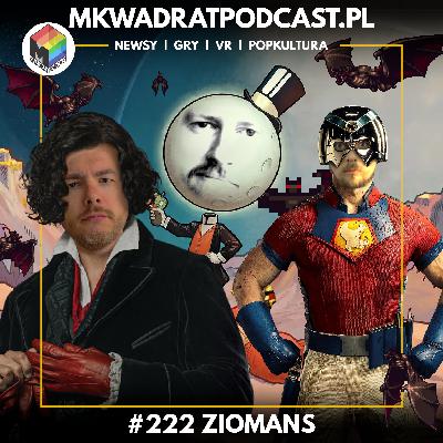 MKwadrat #222 – Ziomans