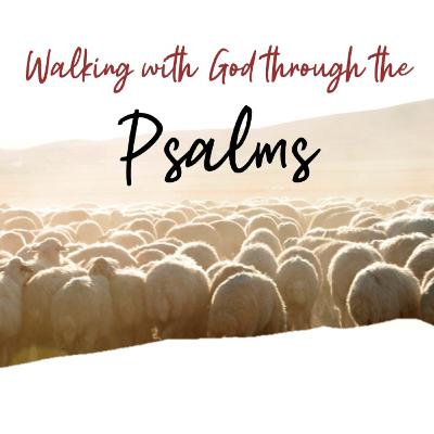 Walking with God through the Psalms: Temptation