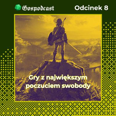 Odcinek 8: Gry z największym poczuciem swobody (gościnnie: Dem)