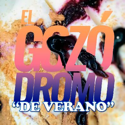El Gozódromo 102 "De Verano" - Helados con Bon de Codium y Juli Giuliani & Griffi