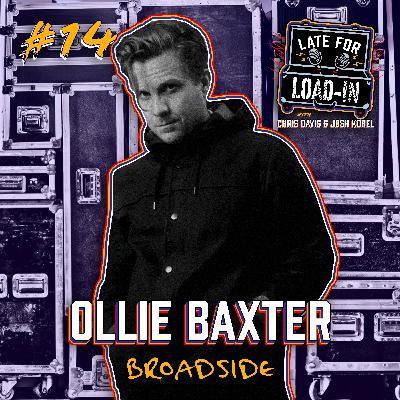 Ollie Baxxter of Broadside | Ep. 14