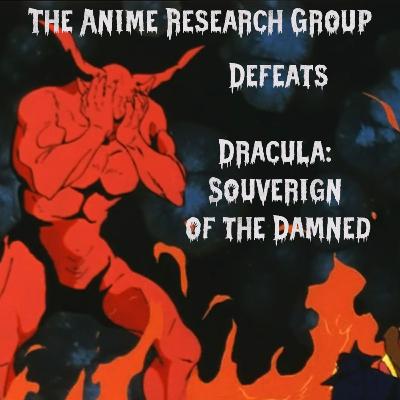 Halloween Special: Dracula, Sovereign of the Damned