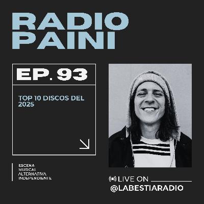 Radio Paini #93 - Top 10 Discos 2025