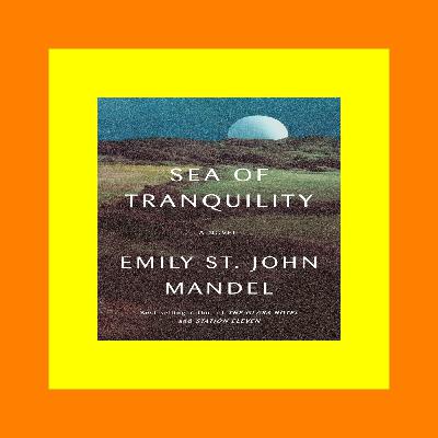 Ebook Online Sea of Tranquility ^DOWNLOAD@PDF#)}