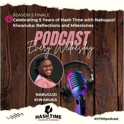 Celebrating 5 Years of Hash Time with Nabuguzi Kiwanuka: Reflections and Milestones