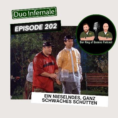 Episode #202 - Ein nieselndes, ganz schwaches Schütten