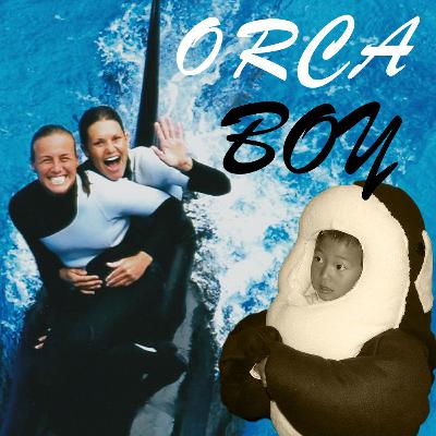 Reclaiming, story 7: Orca Boy