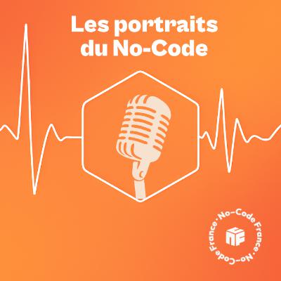 47. Retour sur une année de podcast pour les 3 ans de No-Code France