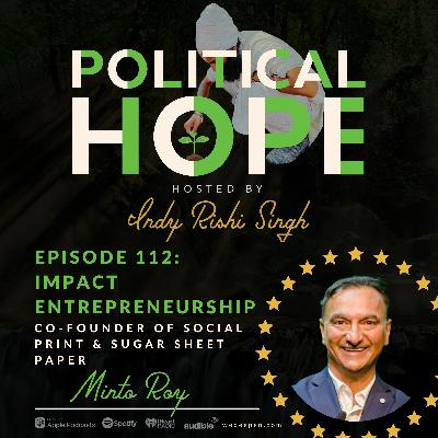 112: Impact Entrepreneurship with Minto Roy