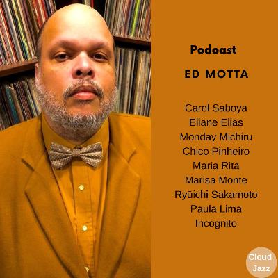 Cloud Jazz 2774 | Especial Ed Motta - Episodio exclusivo para mecenas