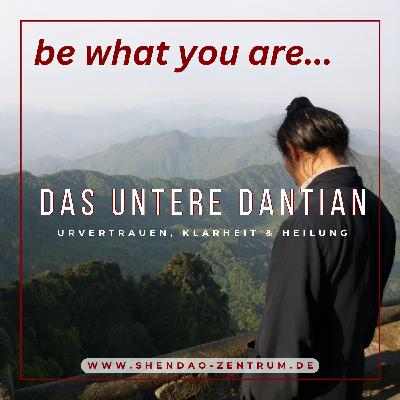 Urvertrauen, Klarheit und das untere Energiezentrum