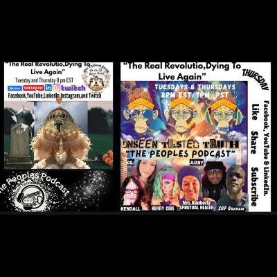 The People's Podcast: "The Real Revolution, Dying to Live Again” The People's Podcast: "The Real Revolution, Dying to Live Again”