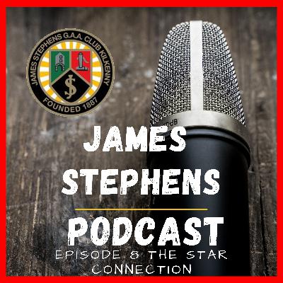 James Stephens Podcast Episode 8 The Star Hurley Choice of Champions