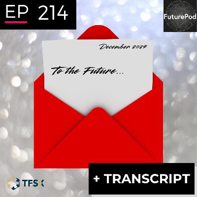 EP 214: FuturePodX - Letters to the Future - Sonja Blignaut