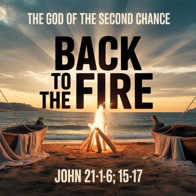 Back To The Fire Back To The Fire