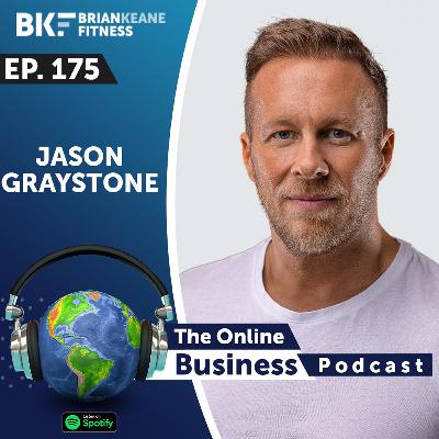 #175: Investor and Trader Jason Graystone on Creating Valuable Content, Making Money on YouTube and The Do’s and Don’ts for Financial Freedom! #175: Investor and Trader Jason Graystone on Creating Valuable Content, Making Money on YouTube and The Do’s and Don’ts for Financial Freedom!