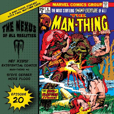 Episode 20: Nexus of All Realities: Hey Kids! Existential Comics