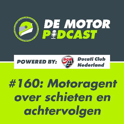 #160 Van schietincident tot achtervolging: werkdag van een relaxte motoragent