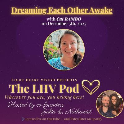 Dreaming Each Other Awake 🌟 with Cat Rambo Dreaming Each Other Awake 🌟 with Cat Rambo