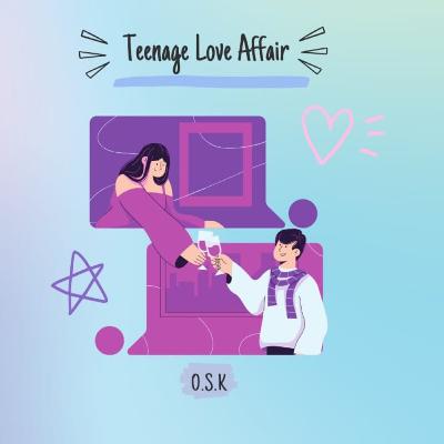 Teenage Love Affair💋Vol.6