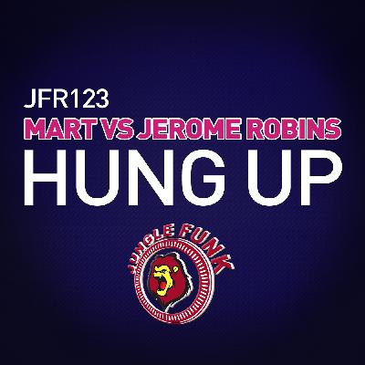 Mart vs Jerome Robins - Hung Up (Radio Edit) [Jungle Funk Recordings]