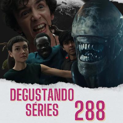 Degustando Séries 288 | Alien Earth T01E07-08 (final) | "A Emergência dos Verdadeiros Monstros"