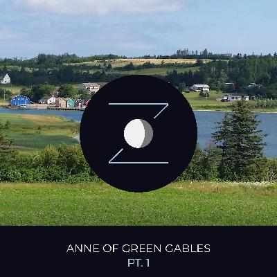Anne of Green Gables pt. 1