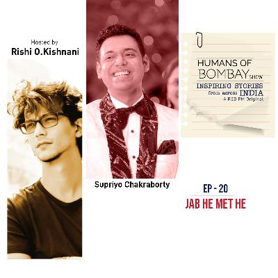 EP-20 Jab He Met He- Supriyo Chakraborty EP-20 Jab He Met He- Supriyo Chakraborty