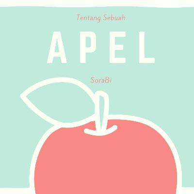 SoraBi #4 : Tentang Sebuah Apel