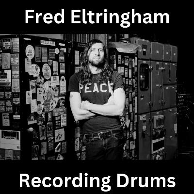 Fred Eltringham (Sheryl Crow, Willie Nelson, Dixie Chicks)