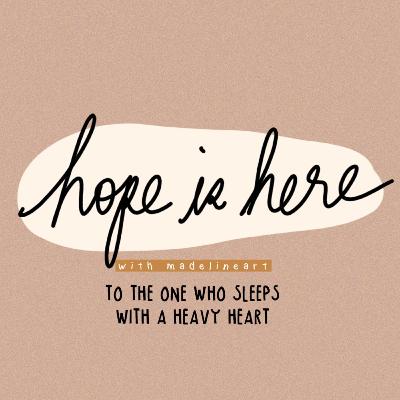 To the one who sleeps with a heavy heart
