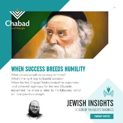 Vayishlach: When Success Breeds Humility - With Rabbi Chaim Markovits - S2 E7