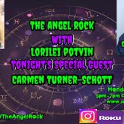 The Angel Rock with Lorilei Potvin & Special Guest Carmen Turner-Schott