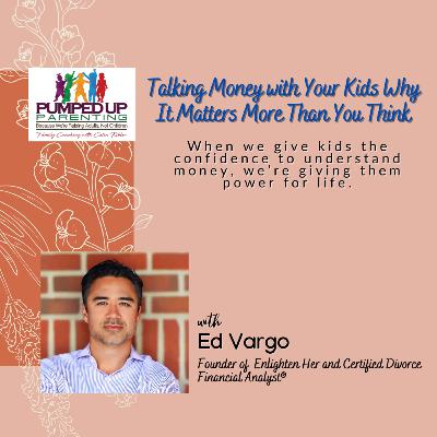 EPISODE 181: Talking Money with Your Kids – Why It Matters More Than You Think