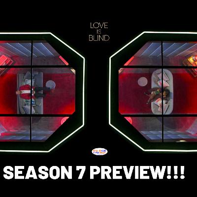 S5 Ep1: Love Is Blind Recap Season 7 Preview
