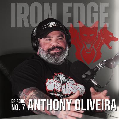 Iron Edge # 7 - Anthony Oliveira Iron Edge # 7 - Anthony Oliveira
