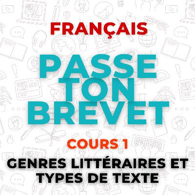 Français 1 - Genres littéraires et types de textes