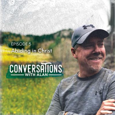 Abiding in Christ Abiding in Christ