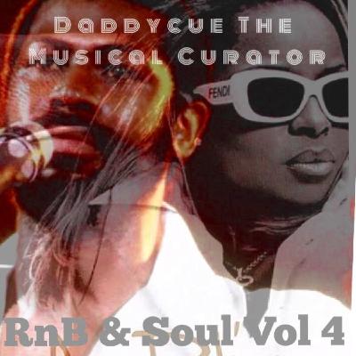 Daddycue Musical Curator - Soul & RnB Vol 4